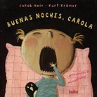 Jakob Hein, Kurt Kromer, Kurt Kröner, Manuela Olten - Buenas noches, Carola