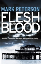 Mark Peterson - Flesh and Blood
