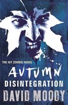 David Moddy, David Moody - Autumn : Disintegration