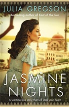 Julia Gregson - Jasmine Nights