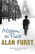 Alan Furst - Mission to Paris