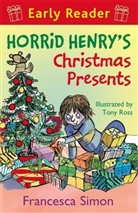 Tony Ross, Francesa Simon, Francesca Simon, Tony Ross - Horrid Henry's Christmas Presents