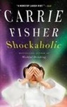 Carrie Fisher - Shockaholic