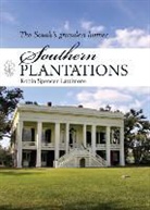 Robin Lattimore, Robin Spencer Lattimore - Southern Plantations