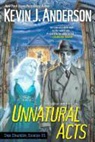 Kevin J. Anderson - Unnatural Acts