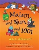 Brian P Cleary, Brian P. Cleary, Brian P./ Gable Cleary, Brian Gable - Madam and Nun and 1001