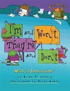 Brian P Cleary, Brian P. Cleary, Brian P./ Gable Cleary, Brian Gable - I'm and Won't, They're and Don't
