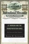 Steven Gittelman, Steven H Gittelman, Steven H. Gittelman - J.p. Morgan and the Transportation Kings