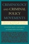 Edmundo Oliveira, Oliveira Edmundo, Eugenio R. Zaffaroni, Eugenio Raul Zaffaroni, Eugenio Raul/ Oliveira Zaffaroni, Zaffaroni Eugenio Raul - Criminology and Criminal Policy Movements