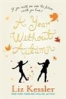 Liz Kessler - A Year Without Autumn