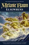 Melanie Rawn - Elsewhens