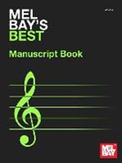 Mel Bay's Best Manuscript Book