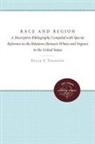 Alma Macy Thompson, Edgar T Thompson, Edgar T. Thompson, Edgar T./ Thompson Thompson - Race and Region