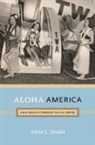 Adria L Imada, Adria L. Imada - Aloha America