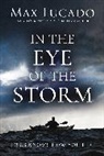 Max Lucado - In the Eye of the Storm