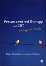 Roger Casemore, Roger Tudway Casemore, Roger/ Tudway Casemore, Casemore Roger, Jeremy Tudway, Jeremy Casemore Tudway... - Person-Centred Therapy and Cbt