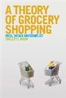 KOCH, Shelley Koch, Shelley L Koch, Shelley L. Koch, KOCH SHELLEY L - A Theory of Grocery Shopping