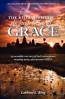 Lakhina L King, Lakhina L. King, Nancy E Williams, Nancy E. Williams - From the Killing Fields Through Fields of Grace