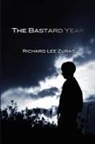 Richard Lee Zuras - The Bastard Year