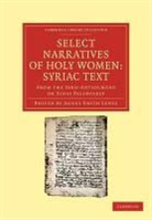Agnes Smith Lewis, Agnes Smith Lewis - Select Narratives of Holy Women: Syriac Text