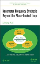 Y. N. Grigorenko, L Xiu, Liming Xiu, Liming (Texas Instruments Incorporated) Xiu, Xiu Liming - Nanometer Frequency Synthesis Beyond the Phase-Locked Loop