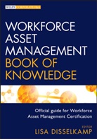 Disselkamp, L Disselkamp, Lisa Disselkamp, Disselkamp Lisa, Lis Disselkamp, Lisa Disselkamp... - Workforce Asset Management Book of Knowledge