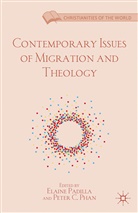 Elaine Padilla, Elaine Phan Padilla, PADILLA ELAINE PHAN PETER C, Padilla, Padilla, E Padilla... - Contemporary Issues of Migration and Theology