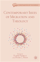 Elaine Padilla, Elaine Phan Padilla, PADILLA ELAINE PHAN PETER C, Padilla, Padilla, E Padilla... - Contemporary Issues of Migration and Theology