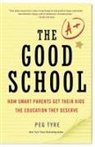 Peg Tyre - The Good School