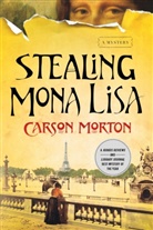 Carson Morton - Stealing Mona Lisa