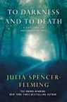 Spencer-Fleming, Julia Spencer-Fleming - To Darkness and to Death