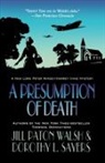 Jill/ Sayers Paton Walsh, Dorothy L. Sayers, Jill Paton Walsh - A Presumption of Death