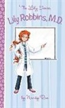 Nancy Rue, Nancy N. Rue, Jennifer Zivoin - Lily Robbins, M.d.