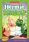Karen Hill, Max Lucado - God Forgives Me, and I Forgive You