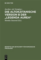 Jacobus de Voragine, Jacobus de Voragine, Monika Tausend, Jacobus De Voragine, Monik Tausend, Monika Tausend - Die altokzitanische Version B der 'Legenda aurea'