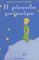 Antoine de Saint-Exupéry - Il Piccolo principe, m. 1 Audio-CD. Der kleine Prinz, m. 1 Audio-CD, italien. Version