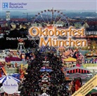 Dieter Meyer-Simeth - Oktoberfest, München, 1 Audio-CD (Hörbuch)