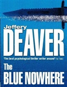Jeffery Deaver - The Blue Nowhere, 2 Cassetten. Lautloses Duell, 2 Cassetten, engl. Version