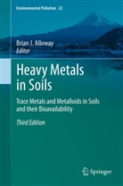 Brian J. Alloway, Bria J Alloway, Brian J Alloway - Heavy Metals in Soils