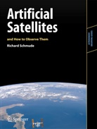 Jr. Schmude, Richard Schmude, Richard Schmude Jr - Artificial Satellites and How to Observe Them