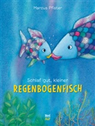 Marcus Pfister, Marcus Pfister - Schlaf gut, kleiner Regenbogenfisch