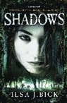Ilsa J Bick, Ilsa J. Bick, Ilsa J. Bick - Shadow