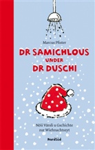 Marcus Pfister, Marcus Pfister - Dr Samichlous under dr Duschi