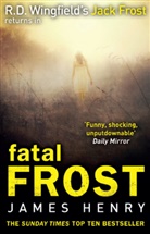 James Henry, Henry James - Fatal Frost