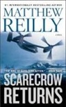 Matthew Reilly - Scarecrow Returns