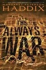 Margaret Peterson Haddix - The Always War