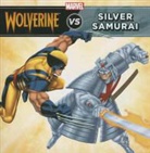 DISNEY BOOK GROUP, Not Available (NA), Val Semeiks, Alison Lowenstein - Wolverine Vs. the Silver Samurai