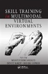 Massimo Bardy Bergamasco, Benoit Bardy, Benoit (Montpellier - 1 University Bardy, Benoit G. Bardy, Mass Mo Bergamasco, Massimo Bergamasco... - Skill Training in Multimodal Virtual Environments