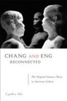 Cynthia Wu - Chang and Eng Reconnected