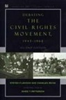 Steven F. Lawson, Steven F. Payne Lawson, LAWSON STEVEN F PAYNE CHARLES, Lawson Steven F., Multiple Authors, Multiple Contributors... - Debating Civil Rights & Debating the 60s